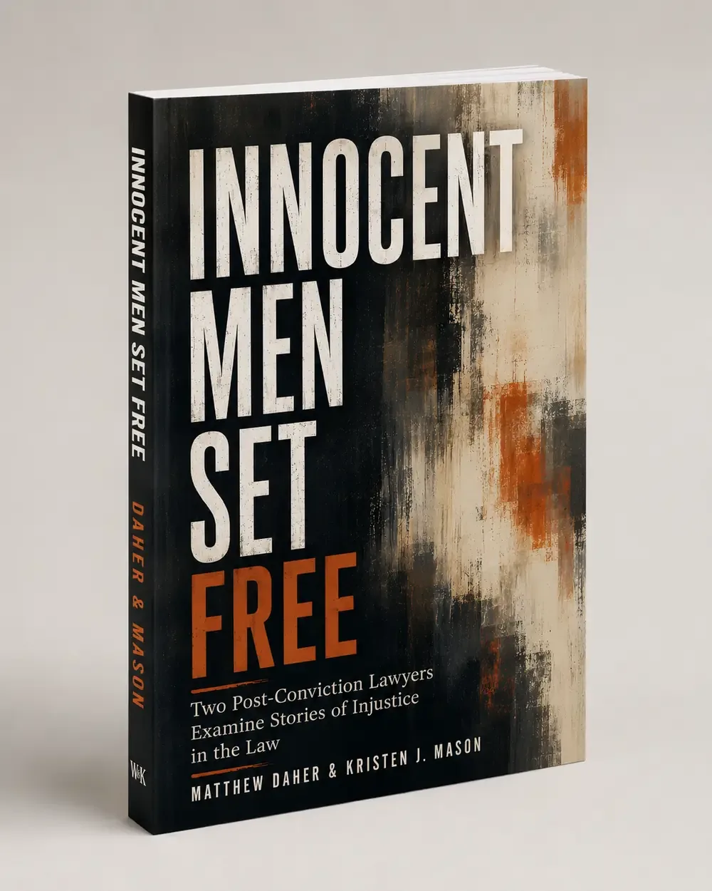 Read About Kristen's Book "Innocent Men Set Free"